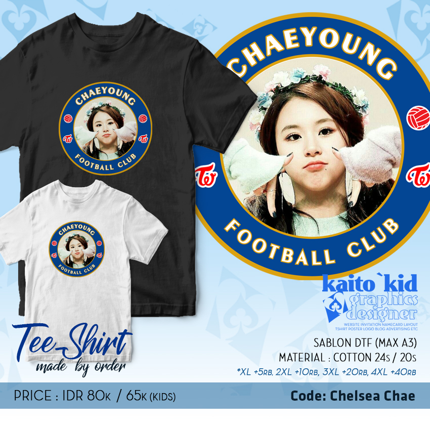 Kaos Plesetan TWICE CHELSEA meme lucu unik bisa custom desain bebas
