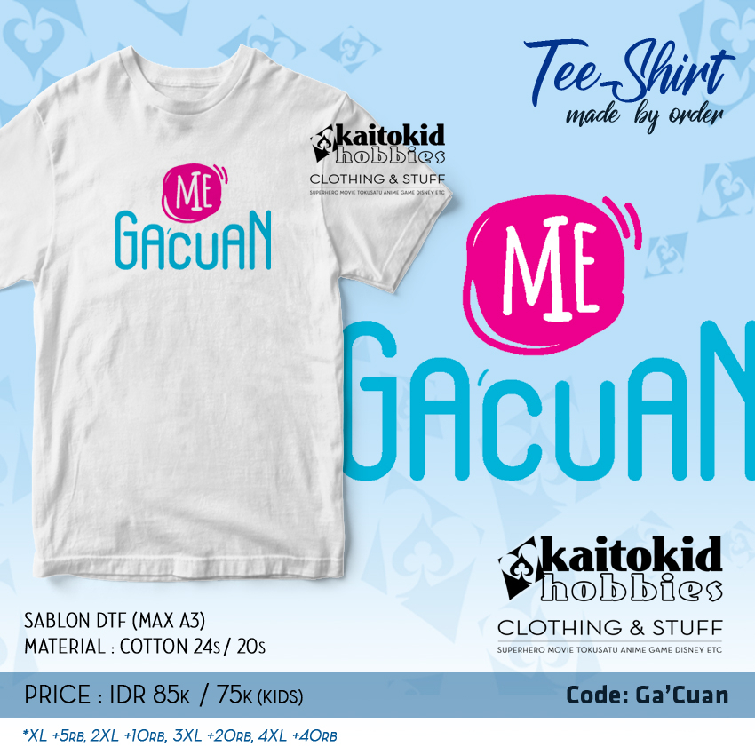 Kaos Plesetan GACOAN GAKCUAN meme lucu unik bisa custom desain bebas