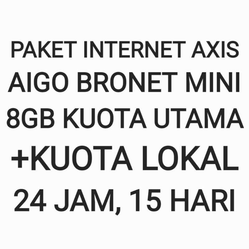 Paket Internet Aigo Bronet Mini Axis 8 GB Data Kuota 15 Hari