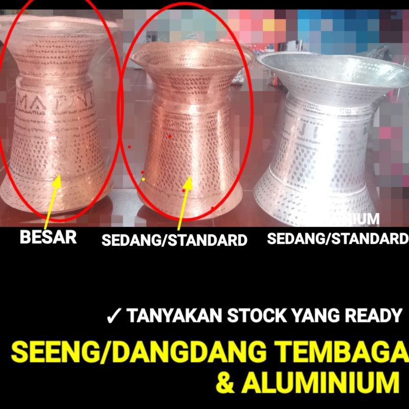 SEENG DANGDANG TEMBAGA BESAR KECIL / DANGDANG SEENG ALUMINIUM