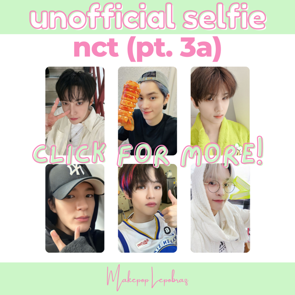 [PART 3A] [MIN. 3 PC]  NCT WAYV UNOFFICIAL SELFIE - BOYFRIENDABLE DOYOUNG JENO XIAOJUN CHENLE JISUNG YANGYANG
