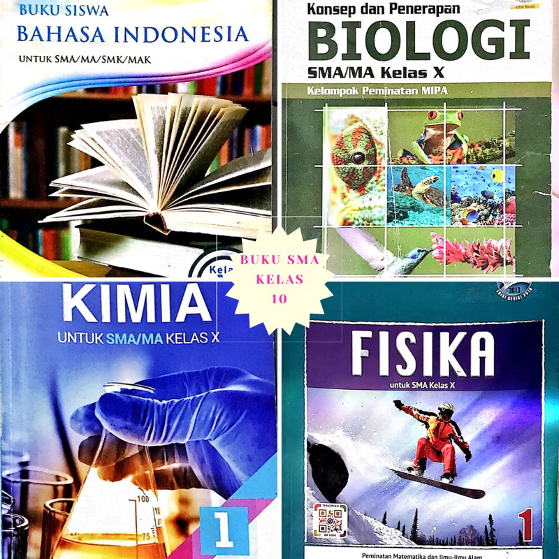 BUKU SMA KELAS 10 (kimia, fisika, b.indo, biologi)