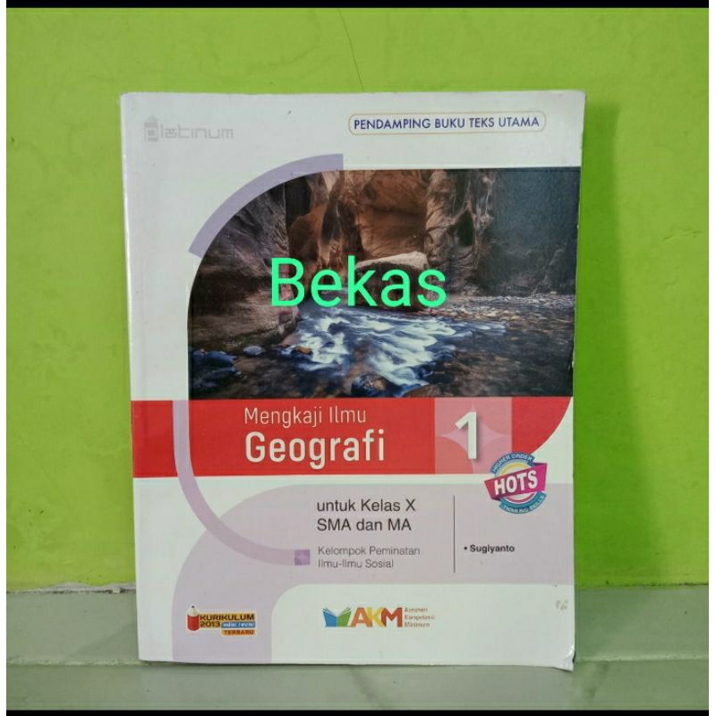 Geografi SMA Kelas 10 X Kelompok Peminatan Ilmu Sosial Penerbit Platinum