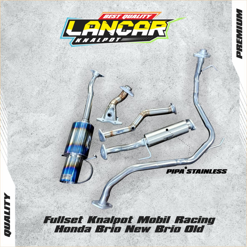 Fullset Knalpot Mobil Racing Honda Brio New Brio Old - Lancar Knalpot