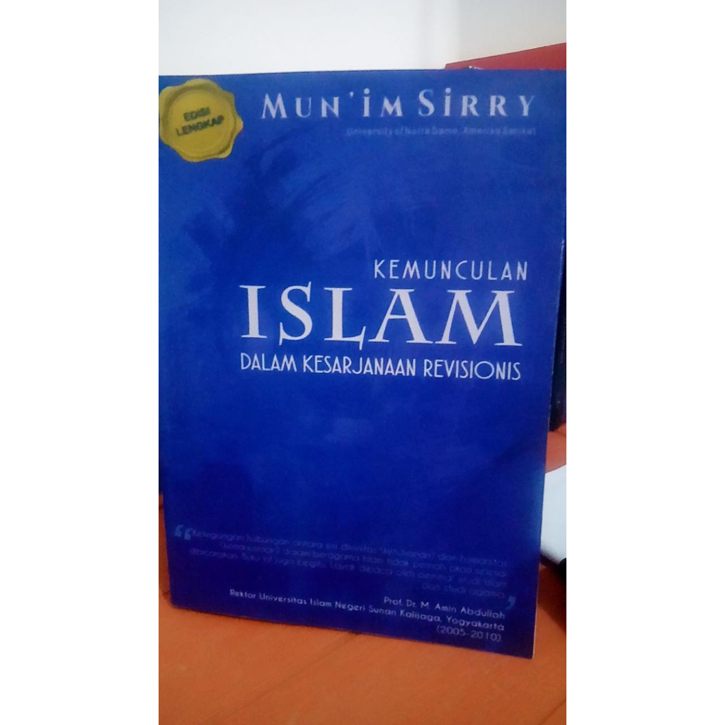 BUKU KEMUNCULAN ISLAM DALAM KESARJANAAN REVISIONIS - MUN'IM SIRRY