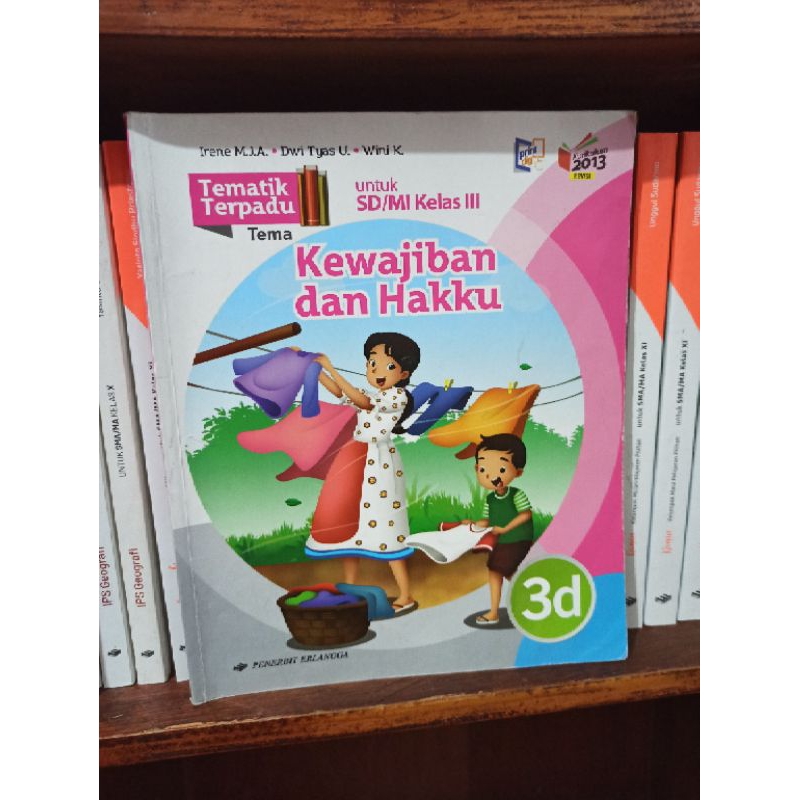 BUKU BEKAS TEMATIK TERPADU KELAS 3 SD JILID 3D ERLANGGA KURIKULUM 2013