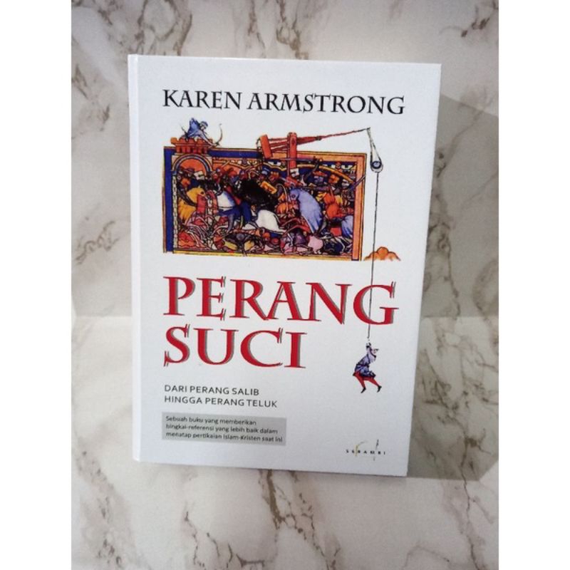 Perang Suci : Dari Perang Salib Hingga Perang Teluk