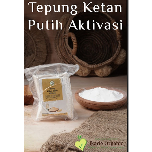 

Tepung Ketan Putih Aktivasi Ikarie Organic by dr herlin