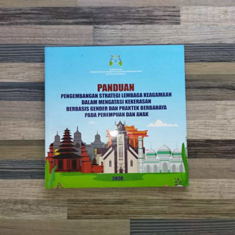 PANDUAN PENGEMBANGAN STRATEGI LEMBAGA KEAGAMAAN DALAM MENGATASI KEKERASAN BERBASIS GENDER DAN PRAKTE