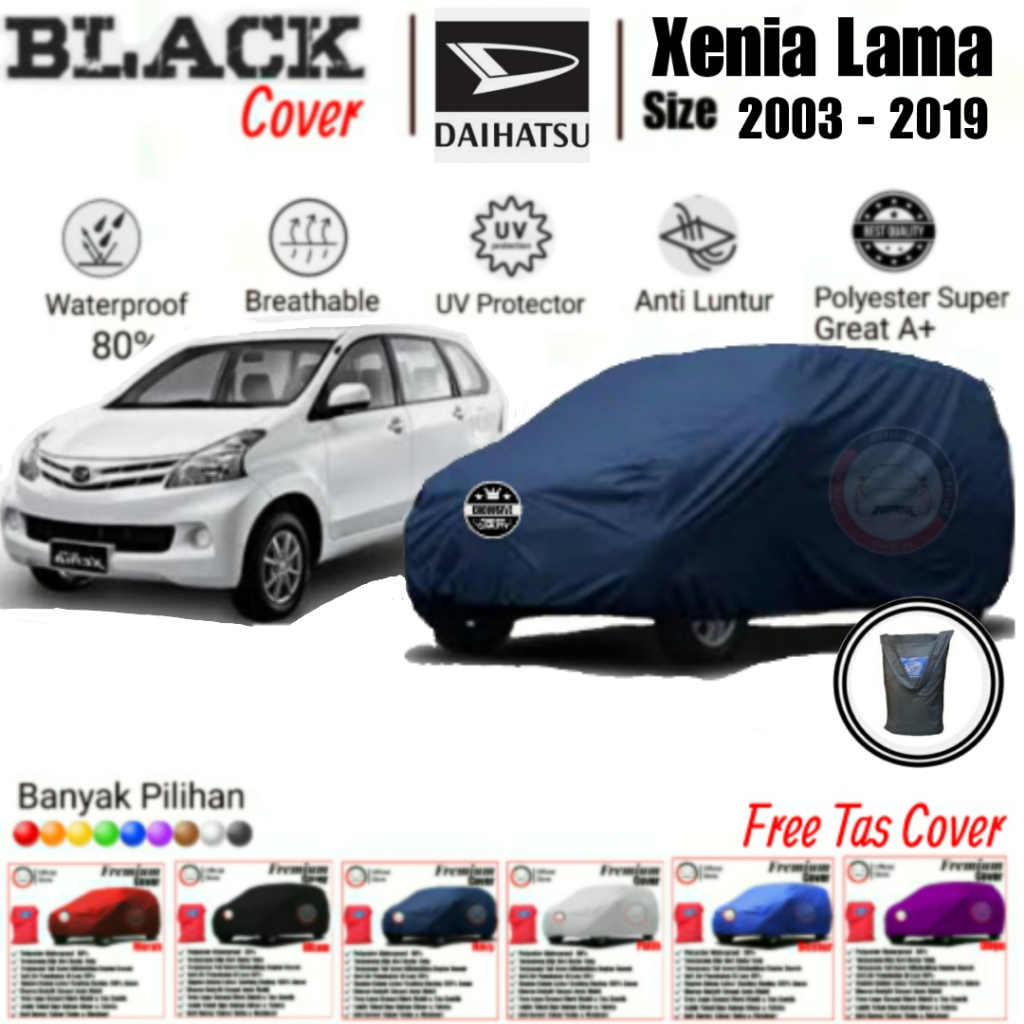 Cover Mobil Xenia, Cover Mobil New Xenia, Sarung Mobil Xenia, Sarung Mobil New Xenia, Cover Mobil Waterproof, Cover Mobil Polyster Super Great A, Cover Mobil Anti Luntur, Cover Mobil Premium