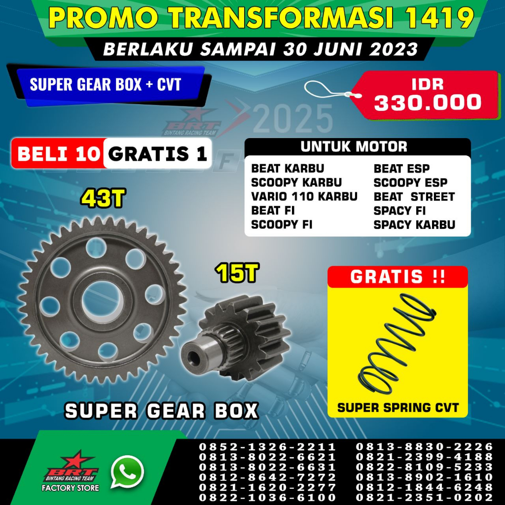 SUPER GEAR BOX/ GEAR RATIO/ GIGI RASIO - CVT BEAT / SCOOPY/ SPACY/ VARIO 110 FI/ KARBU/ ESP  BRT