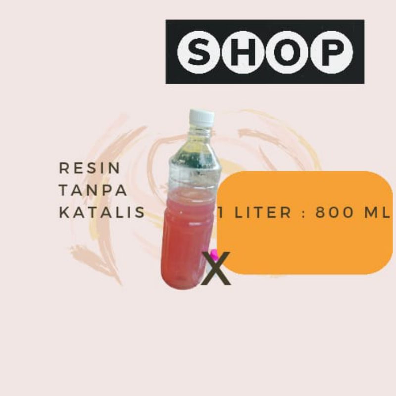 resin tanpa katalis 1 liter