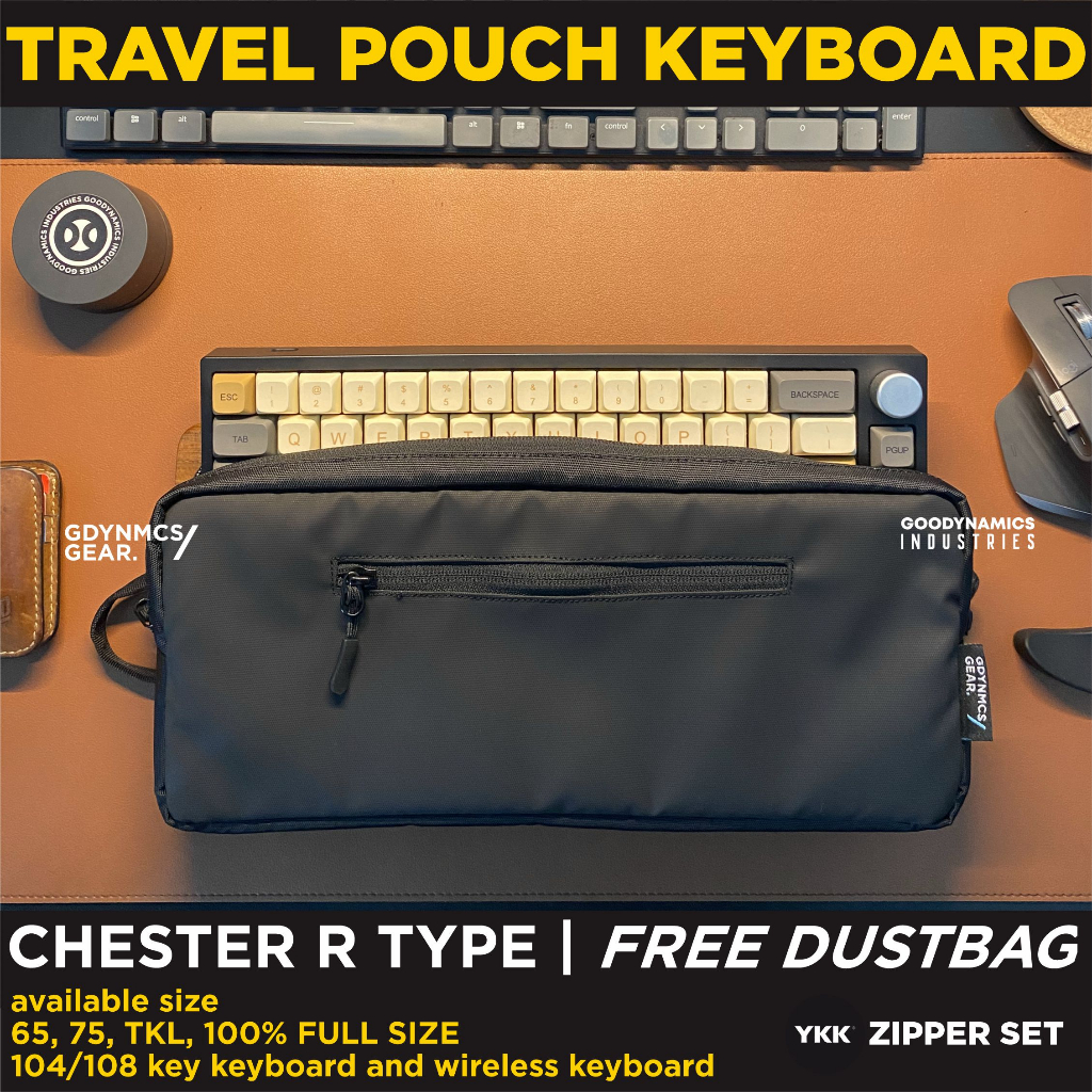 CHESTER R TYPE keyboard case | GDYNMCS GEAR tas keyboard pouch case - 65,75% TKL FULL SIZE travel po