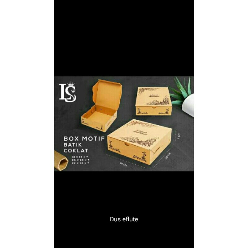 

BOX COKLAT CETAK EFLUTE LS