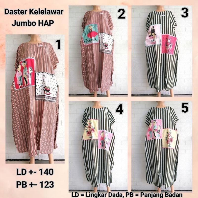 Daster Kelelawar Jumbo HAP LD 140 Adem Lowo PTRK + APLK DURIS + MLKT