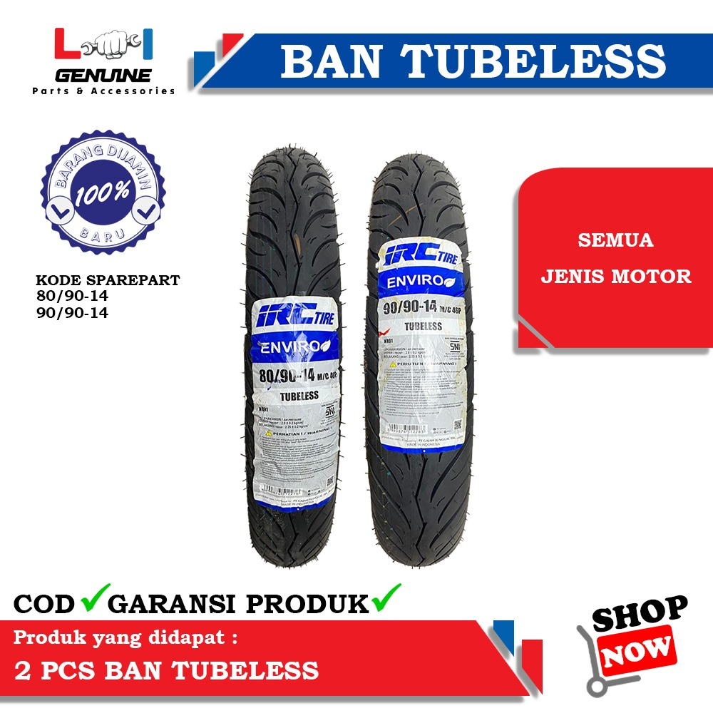 -LOI- PAKET BAN LUAR TUBELESS IRC RING 14 70/90, 80/90, 90/90