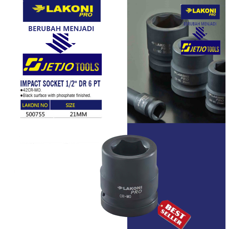 Lakoni Pro 500755 Mata Socket Impact Impact Socket 1/2&quot; DR 6PT Ukuran 21mm Jetjo Tools