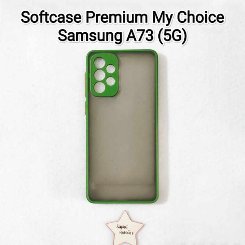 Samsung A73 (5G) Softcase Premium My Choice (COD)