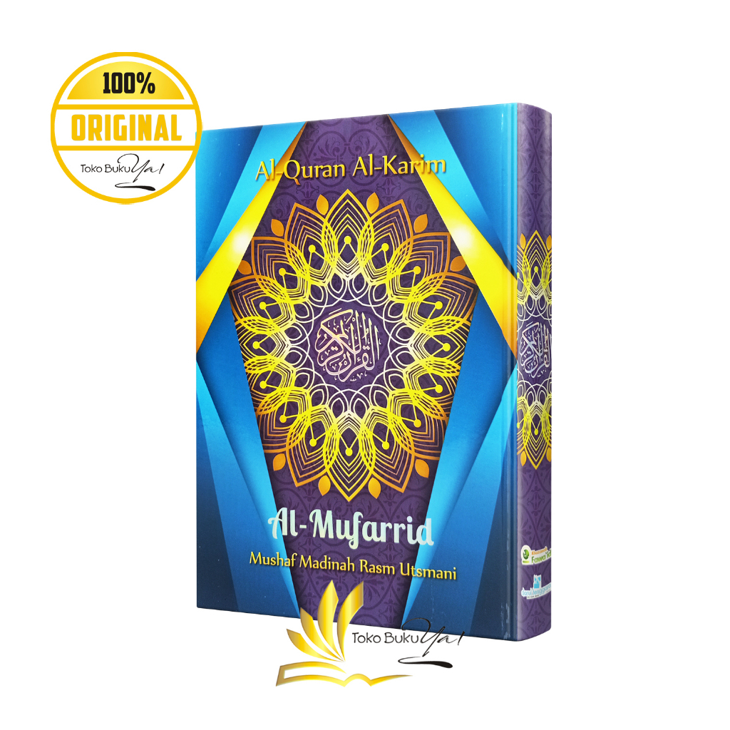 Al Quran Al Mufarrid A5 HC Rasm Utsmani Non Terjemah - Khazanah Fawaid