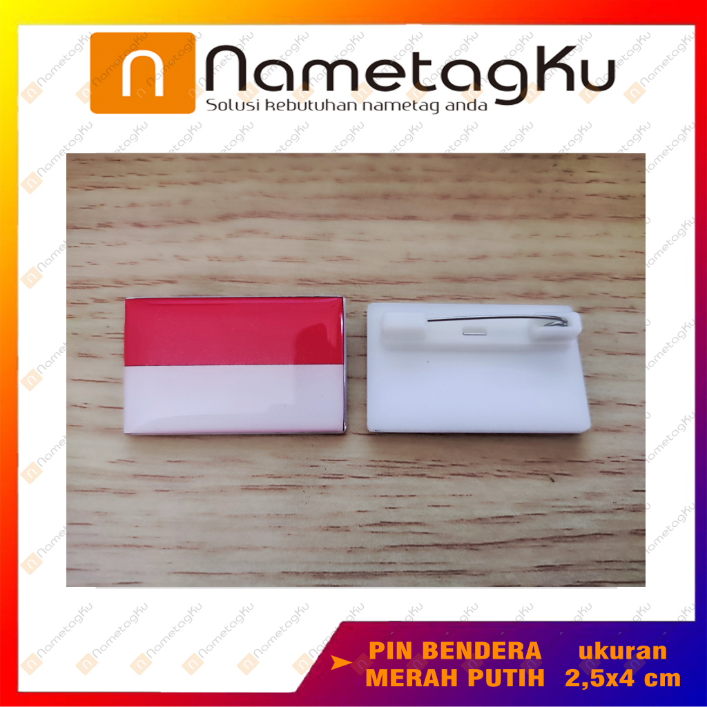 

Name Tag /Nama Dada /Papan Nama /Pin Bendera Merah Putih Peniti