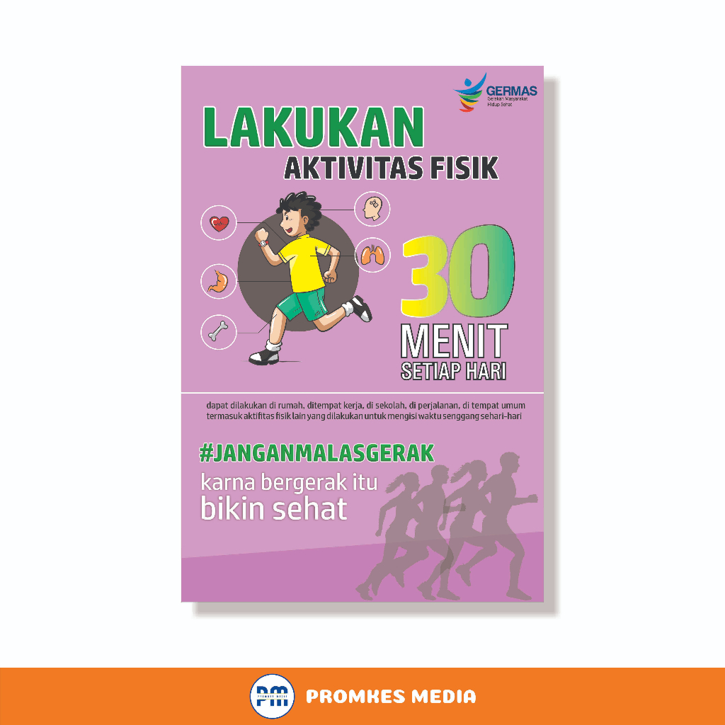 

Poster Kesehatan, Poster Lakukan Aktivitas Fisik, GERMAS