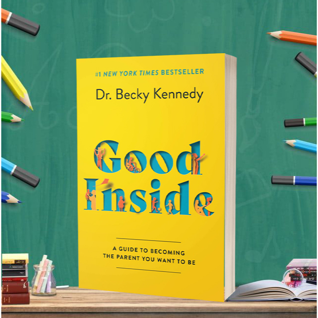 Good Inside by Dr. Becky Kennedy