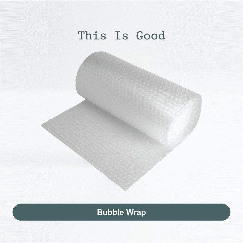 

Bubble Wrap Extra This Is Good