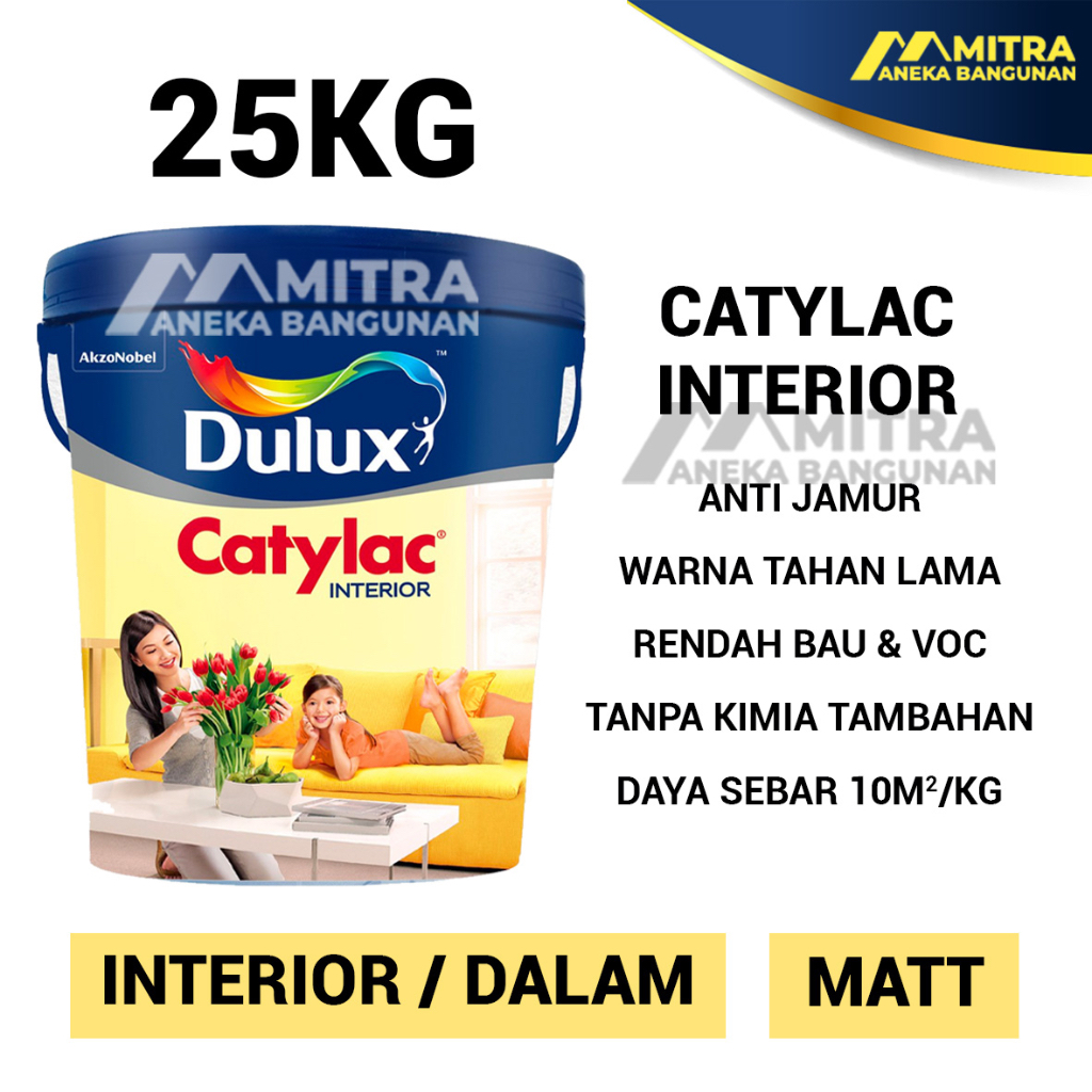 GARANSI (NCIS) CAT TEMBOK DULUX CATYLAC INTERIOR 25 KG / PAIL CAT TEMBOK INTERIOR / DULUX CATYLAC