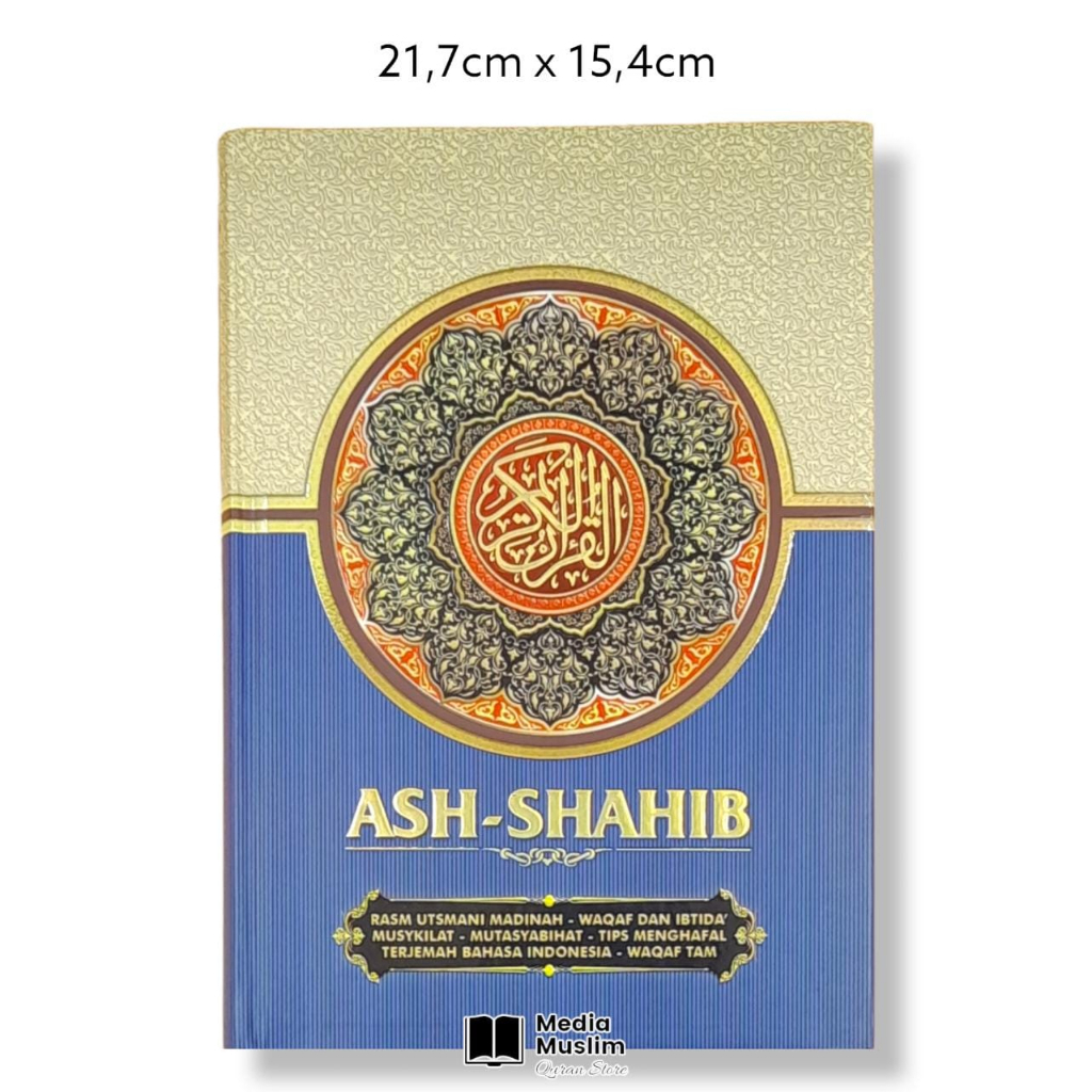 AL-QUR'AN ASH SHAHIB UKURAN A5
