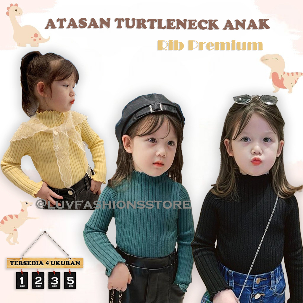 IL - ATASAN ANAK PEREMPUAN RIB PREMIUM / TURTLENECK ANAK POLOS LENGAN PANJANG KNIT TEE