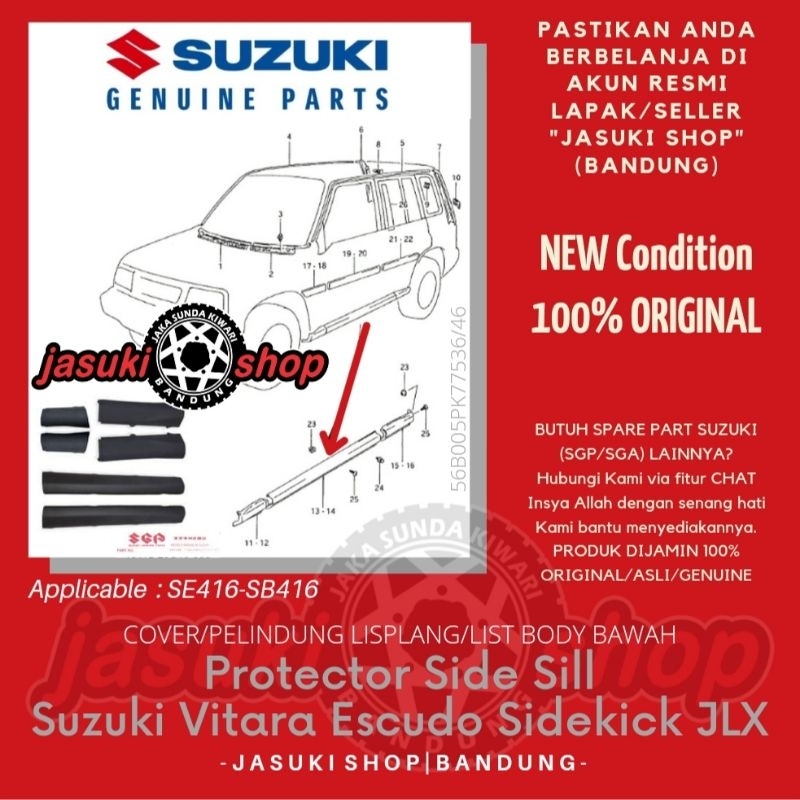 Protector Sill Lisplang List Body Bawah Suzuki Vitara Escudo Sidekick Nomade JLX SE416 SB416 Asli Or
