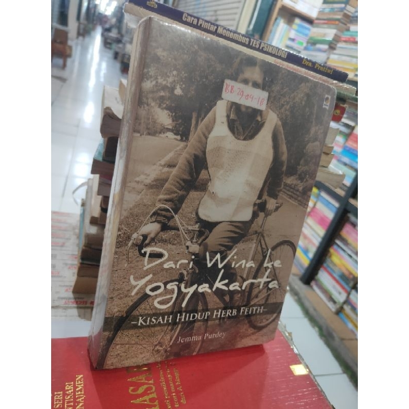 DARI WINA KE YOGYAKARTA Kisah Hidup Herb Feith Oleh Jemma Purdey