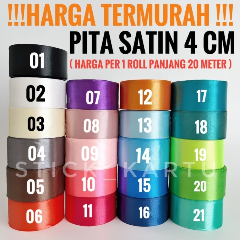 

PITA SATIN 4 CM / 11/2 INCH 1 ROLL PANJANG 20 METER / Pita kado / pita buket / ribbon satin / pita premium / pita murah / pita GROSSGRAIN / pita tali