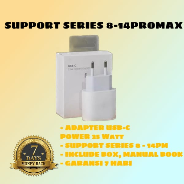 FULL GARANSI !! CHARGER ADAPTER 25 WATT + CABLE C TO LIGHTNING SUPPORT SERIES 14 13 PM 12 PM 11