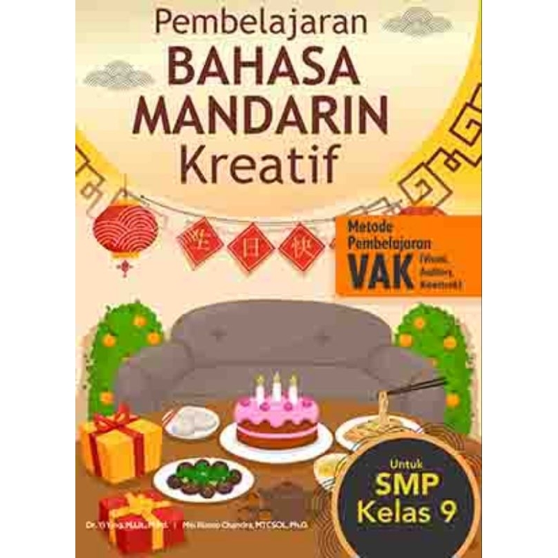 Pembelajaran Bahasa Mandarin Kreatif Untuk SMP Kelas 9