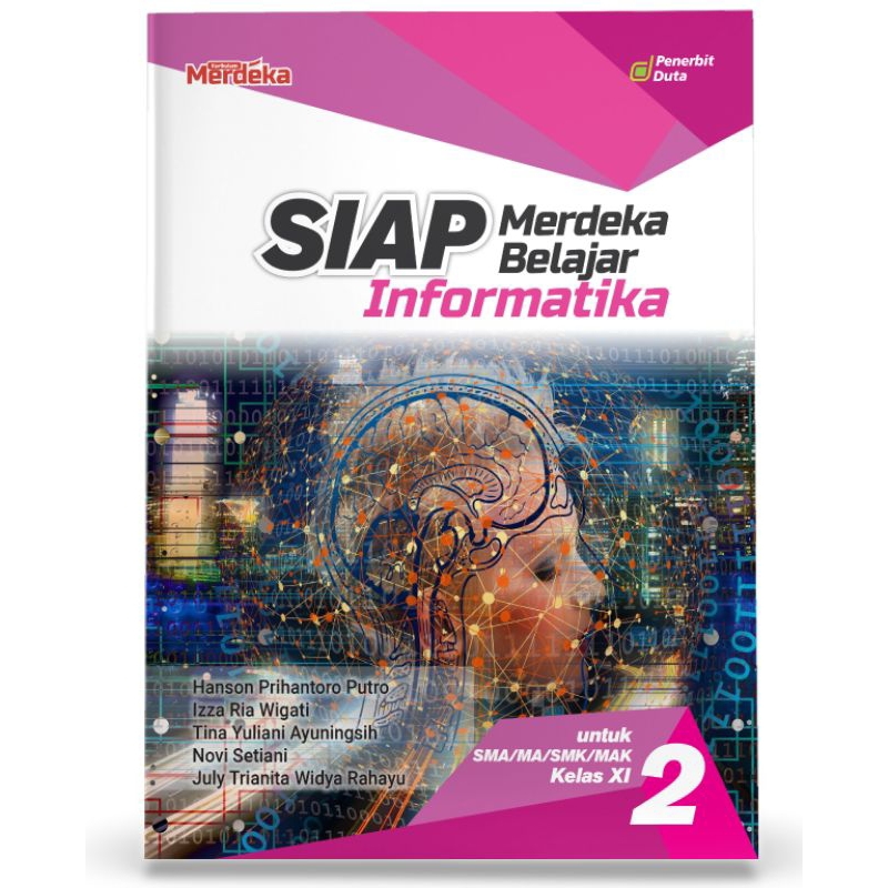 

SIAP Merdeka Belajar: Informatika SMA/MA/SMK/MAK Kelas XI