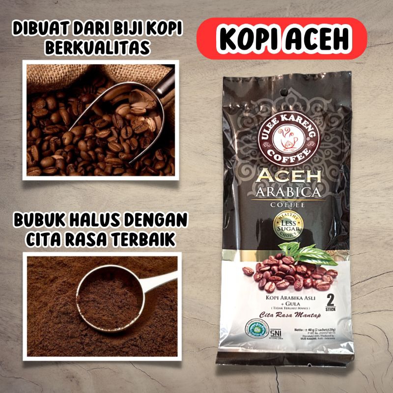 

Kopi Aceh Ulee Kareng Arabika sachet 2 in 1 | isi 2 sachet