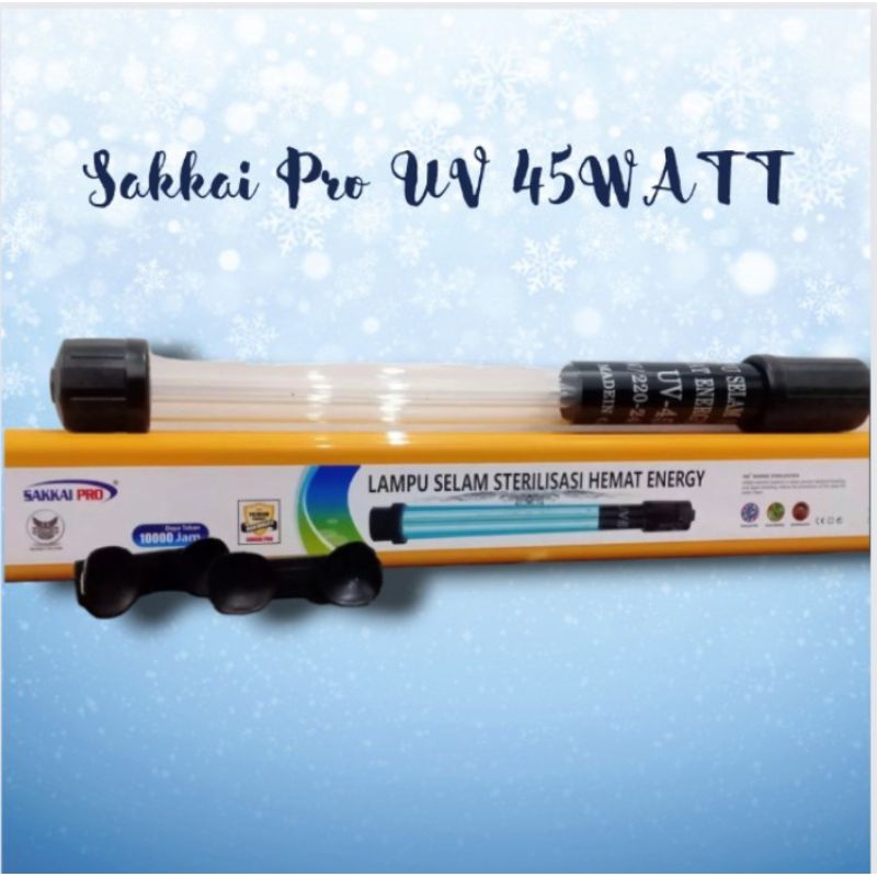 Lampu Anti Lumut Bakteri SAKKAI PRO UV 45WATT