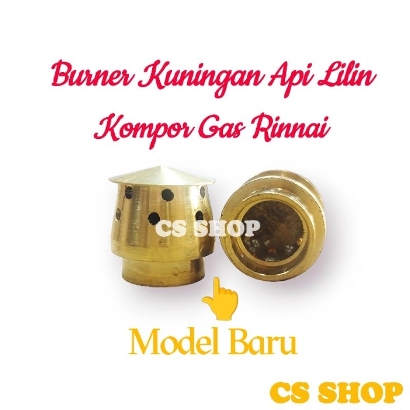 BURNER KUNINGAN API LILIN/BURNER KUNINGAN API TENGAH/PENTOLAN KECIL KOMPOR GAS RINNAI MODEL BARU DAN MODEL LAMA