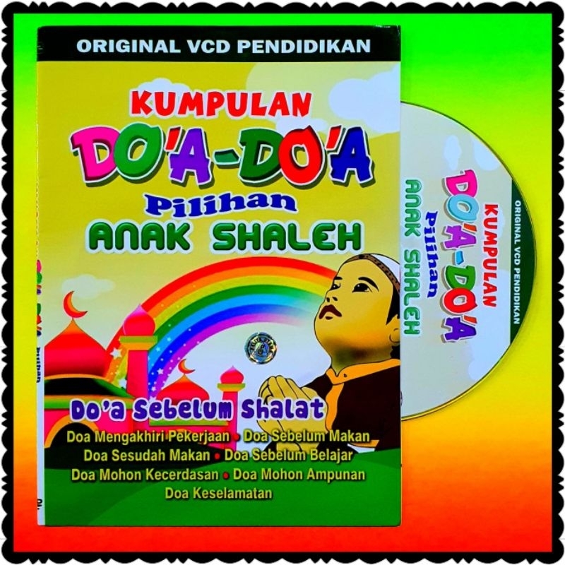 VCD ORIGINAL DOA ANAK ANAK SHOLEH-EDUKASI ANAK ANAK BELAJAR DOA SEHARI HARI-EDUKASI ANAK MUSLIM BELA
