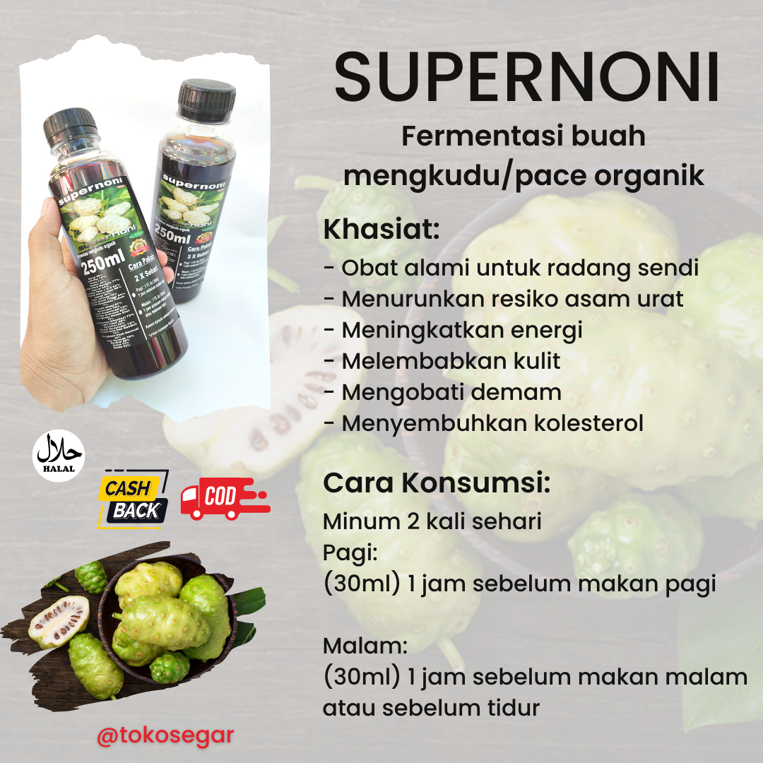 

Supernoni Fermentasi Buah Mengkudu/Pace Murni untuk Asam Pegal Linu