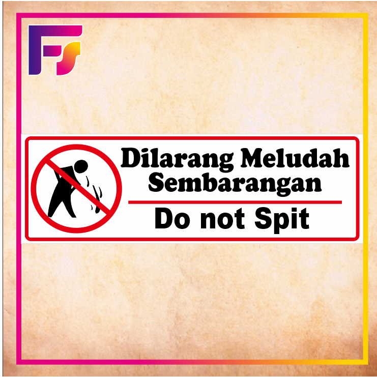 

Stiker waterproff dilarang meludah sembarangan