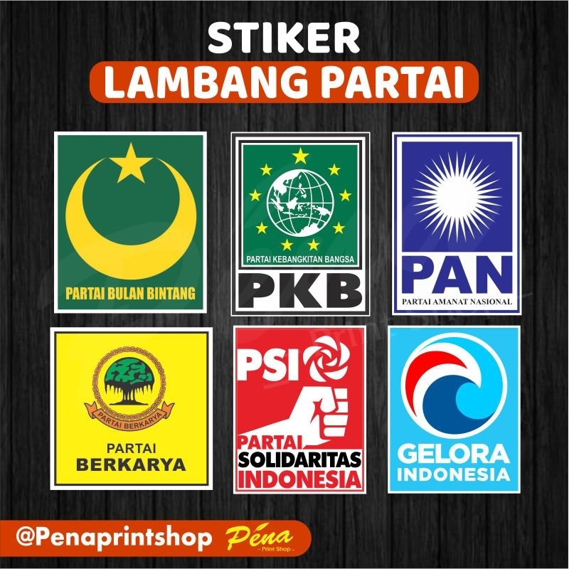 

Stiker Partai PAN PKB PBB Berkarya PSI Gelora / Stiker Kampanye Caleg Pemilu Pilkada Pilpres