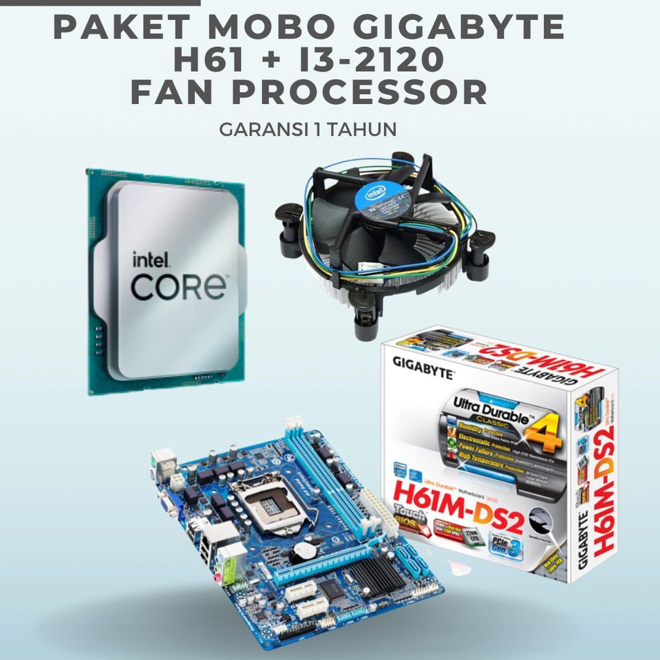 PAKET MOBO MOTHERBOARD GIGABYTE H61 INTEL I3 2120 + FAN PROCESSOR