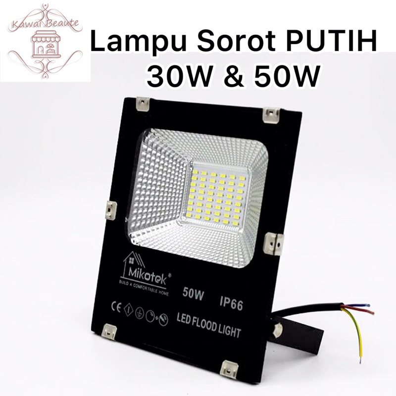 Mikotek Lampu Sorot Putih 30W &amp; 50W / LED Kap Sorot (Full Aluminium)