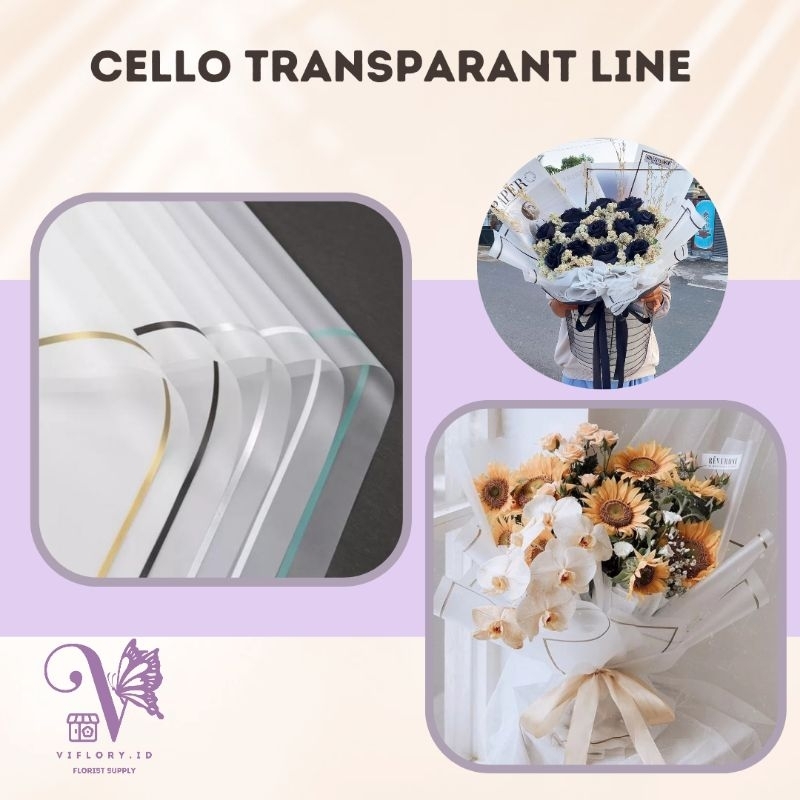 

CELLO TRANSPARANT LINE (WAJIB TAMBAHKAN DUS)