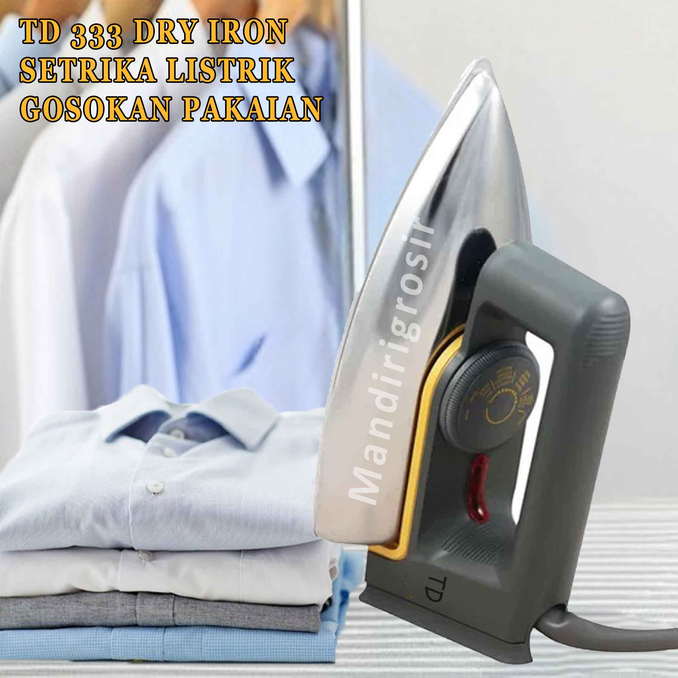 Setrika Listrik* Setrika Dry Iron* Gosokan Pakaian* TD-333