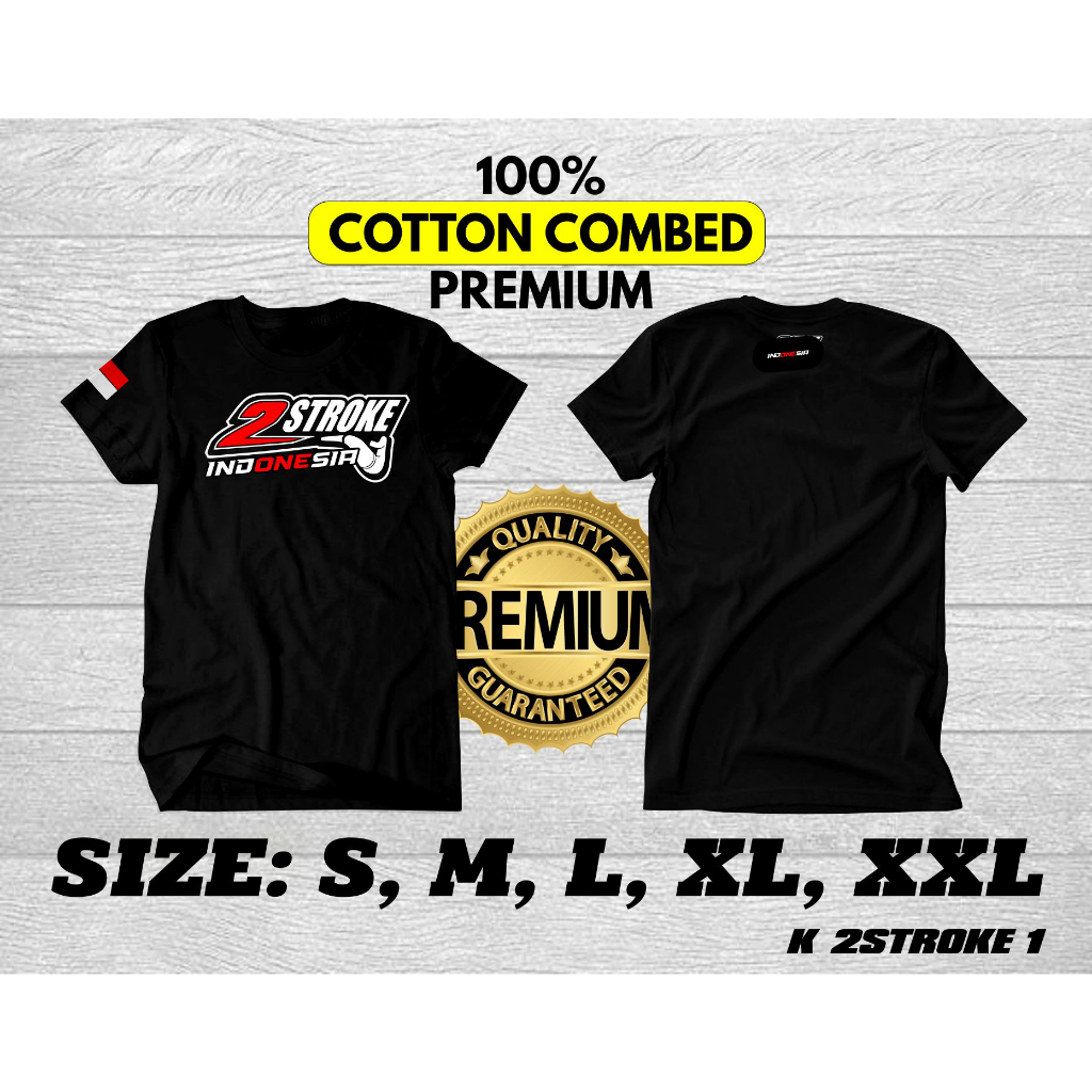 KAOS 2 STROKE INDONESIA 2 TAK LOVERS