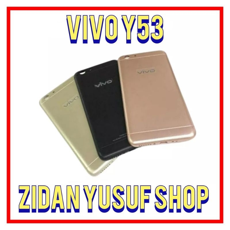 BACKDOOR BACK COVER KESING CASING HOUSING VIVO Y53 TUTUP BELAKANG