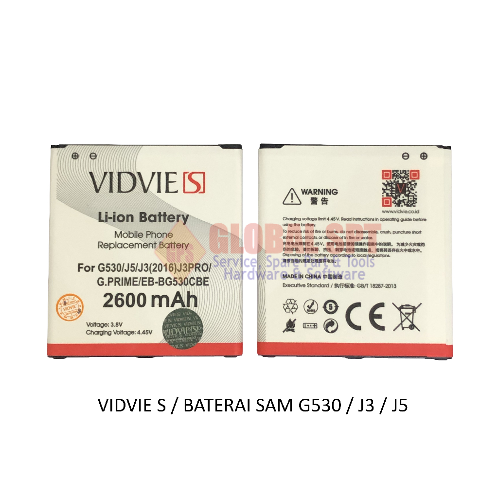 VIDVIE S / BATERAI SAMSUNG G530 / BATRE J3 / BATERE J5